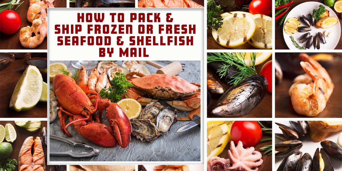 Shipping Frozen Seafood and Fresh Seafood by Mail